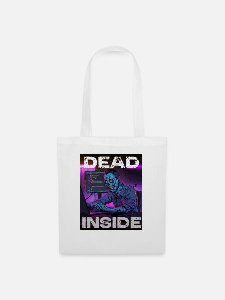 Dead Inside - Stoffbeutel - Weiß