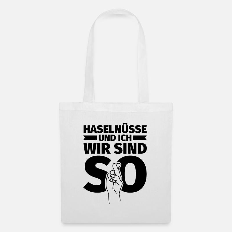 Haselnüsse und ich wir sind so - Stoffbeutel - Weiß