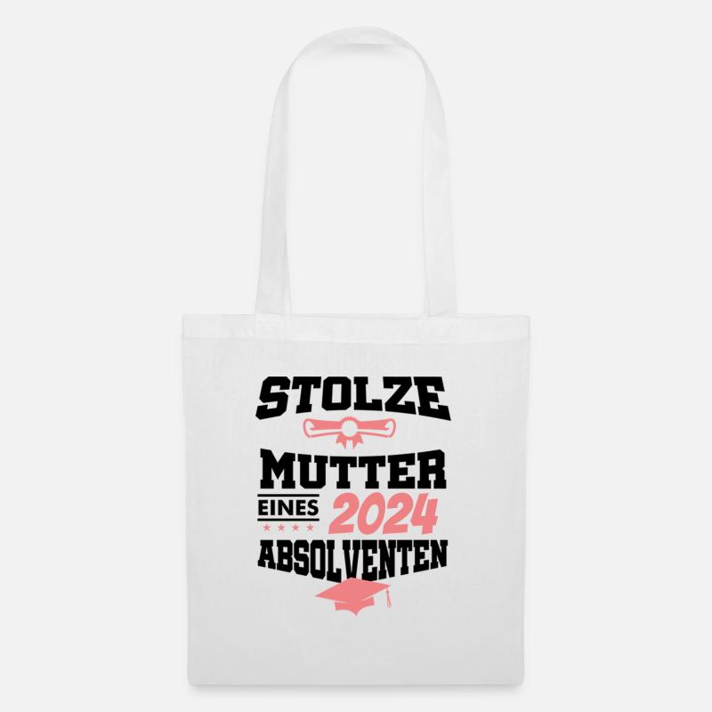 Absolvent Student Sponsion Graduate stolze Mutter - Stoffbeutel - Weiß
