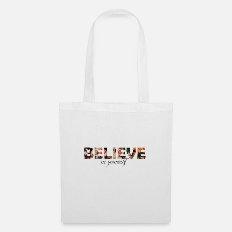 Croyez en vous-même Croyez en vous-même - Sac en tissu - blanc