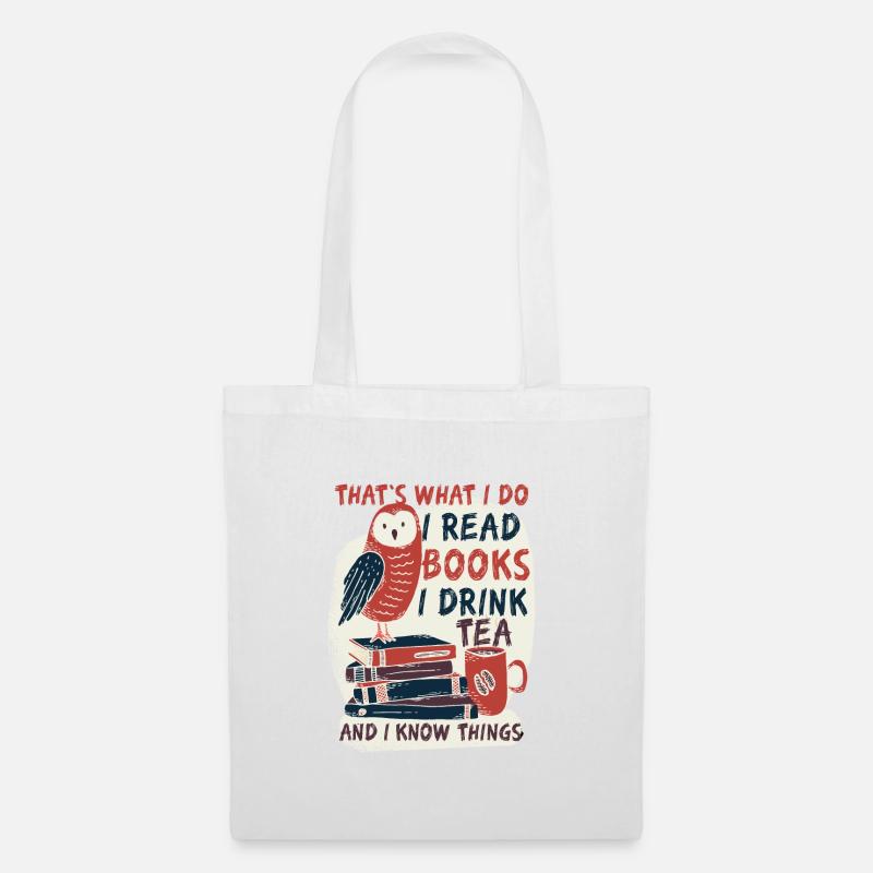 Das ist was ich tue Ich lese Bücher Ich trinke Tee - Stoffbeutel - Weiß