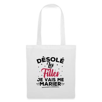 Désolé les filles je vais me marier - Sac en tissu - blanc - Devant