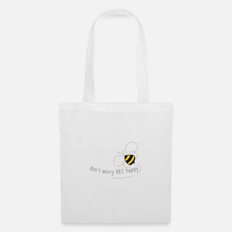 Don't worry bee happy - Biene gute Laune Bienchen - Stoffbeutel - Weiß
