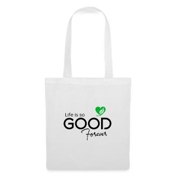Life iss so good forever text - Stoffbeutel - Weiß - Vorne