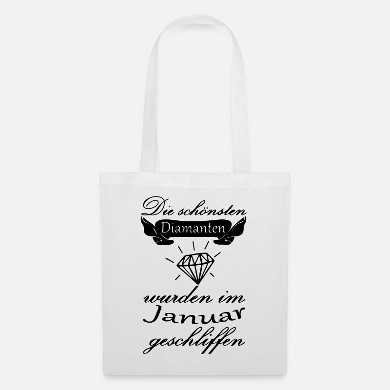 Januar Diamanten Geburtstag Geschenk Spruch - Stoffbeutel - Weiß