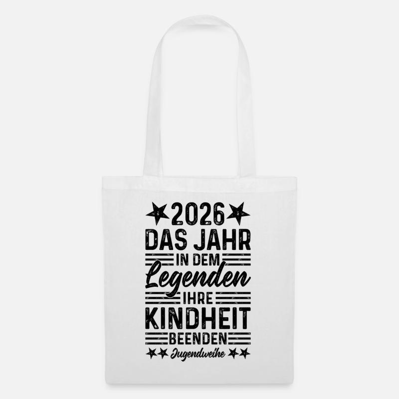 Jugendweihe 2026 Legenden beenden Ihre Kindheit - Stoffbeutel - Weiß