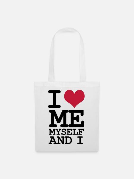 Ich liebe mich selbst und ich – Humor - Stoffbeutel - Weiß