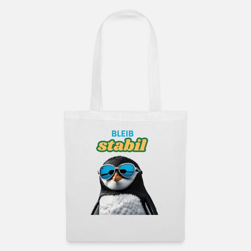 Bleib stabil! Design - Stoffbeutel - Weiß