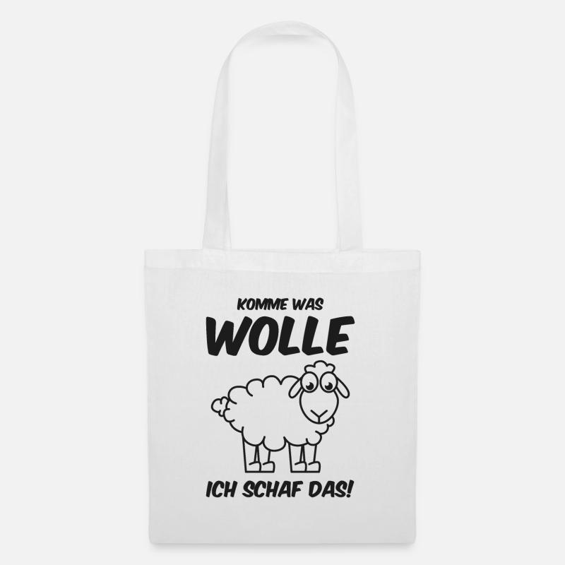 Komme was Wolle Ich Schaf das Spruch - Stoffbeutel - Weiß
