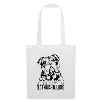 OLD DEUTSCH BULLDOG life is better Hunde Wilsigns - Tote Bag - white - Front