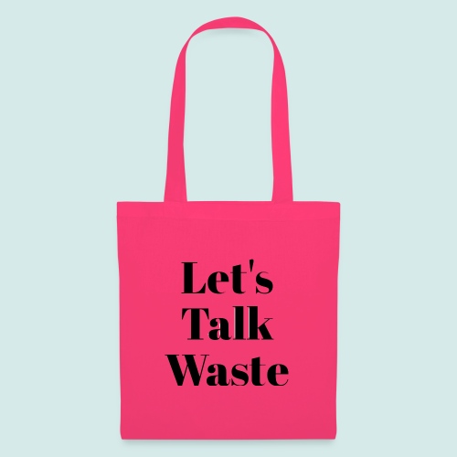 Let´s talk waste produkt - Stoffbeutel