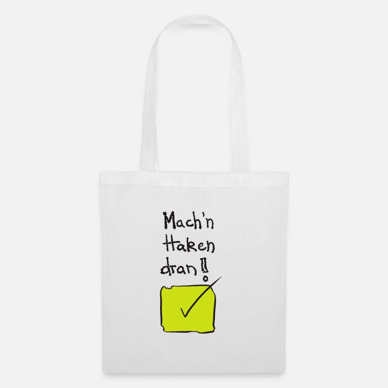 Mach`n Haken dran! - Stoffbeutel - Weiß