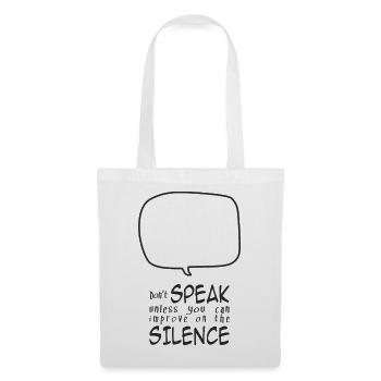 Don't Speak - Tote Bag - white - Front
