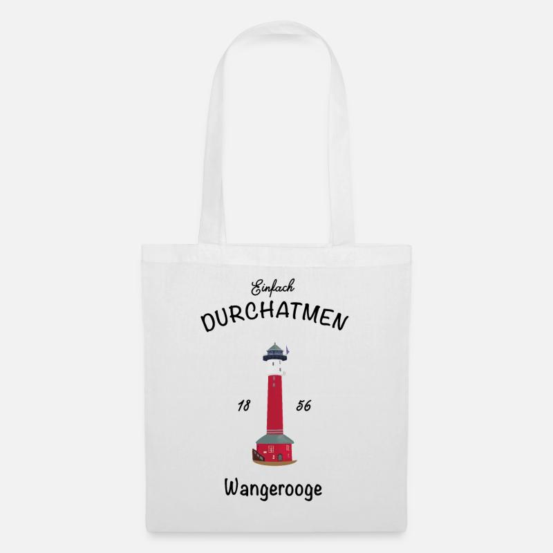 Wangerooge, Just take a deep breath, old lighthouse - Tote Bag - white