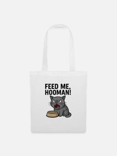 Füttere mich, HOOMAN! - Stoffbeutel - Weiß
