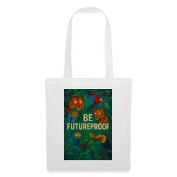 Be future-proof - Tote Bag - white - Front
