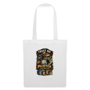 Trust me I paint walls - Tote Bag - white - Front