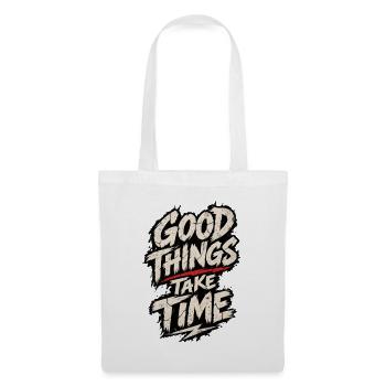 Good Things Take Time Poster - Stoffbeutel - Weiß - Vorne