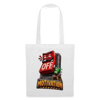 Motivation AUS – Humor-Schalter - Stoffbeutel - Weiß - Vorne