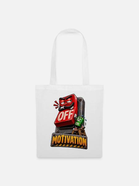 Motivation AUS – Humor-Schalter - Stoffbeutel - Weiß