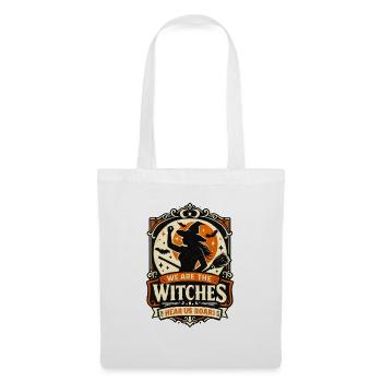 We Are The Witches Roar - Stoffbeutel - Weiß - Vorne