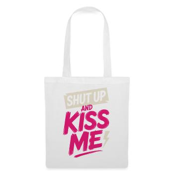 Shut Up And Kiss Me Küss Mich Einfach Valentinstag - Stoffbeutel - Weiß - Vorne