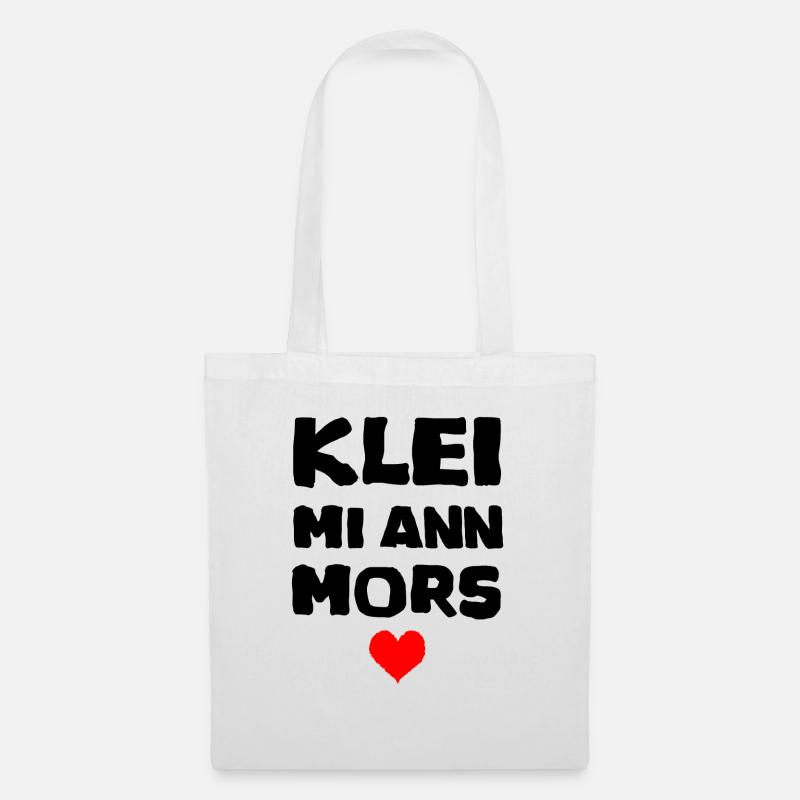 Norddeutsch Platt Spruch Geschenk klei mi - Stoffbeutel - Weiß