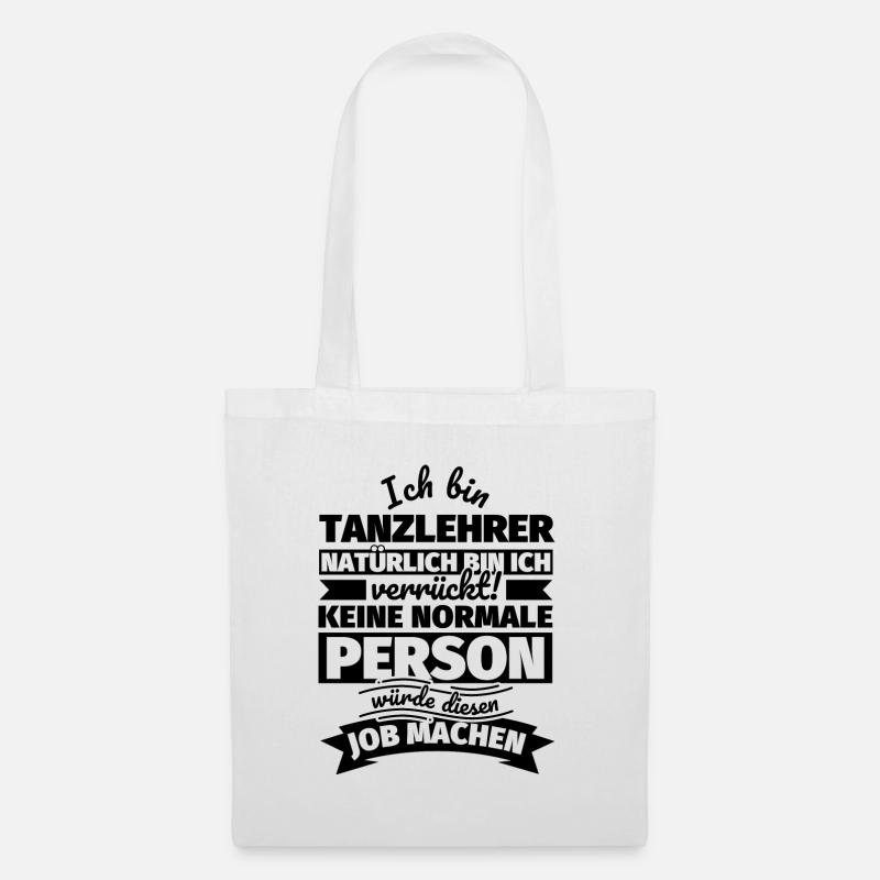 Tanzlehrer Geschenke - Stoffbeutel - Weiß