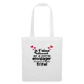 je t'aime tellement que je pourrais te donner... - Sac en tissu - blanc - Devant