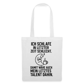 Mal dormir, talent disparu - Sac en tissu - blanc - Devant