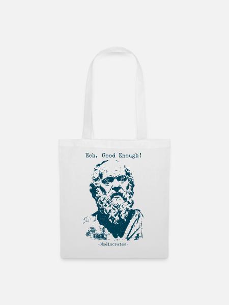 Eeh Good Enough - Mediocrates - Stoffbeutel - Weiß