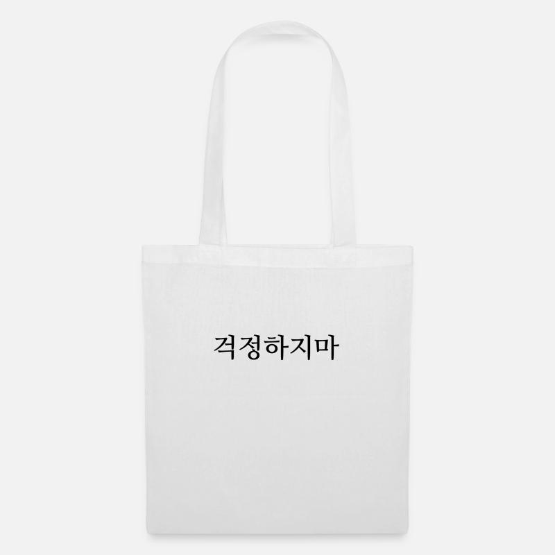 Koreanisch - Mach dir keine Sorgen - Stoffbeutel - Weiß