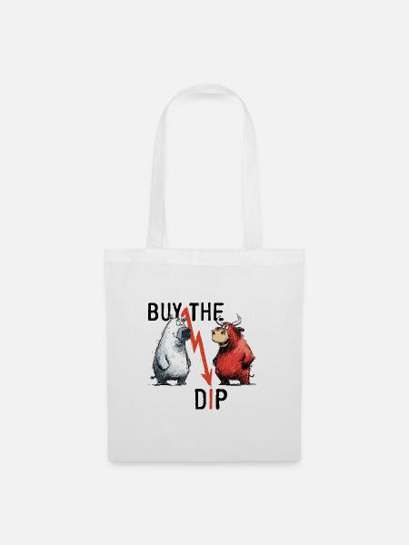 BUY THE DIP – Wenn andere zittern, wird gekauft! - Stoffbeutel - Weiß