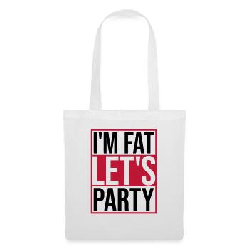 im fat lets party - Stoffbeutel - Weiß - Vorne