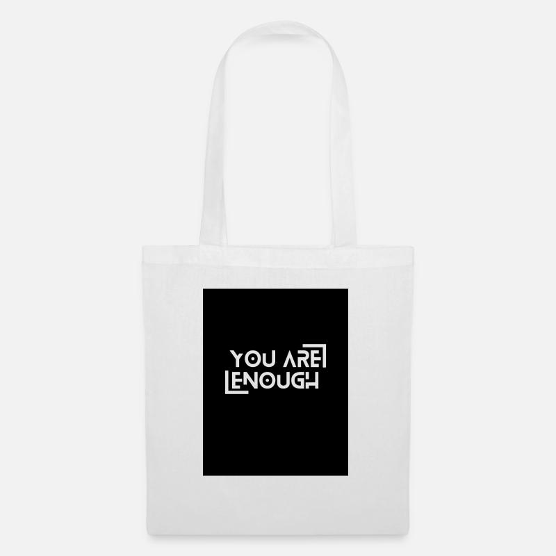 You are Enough - Stoffbeutel - Weiß