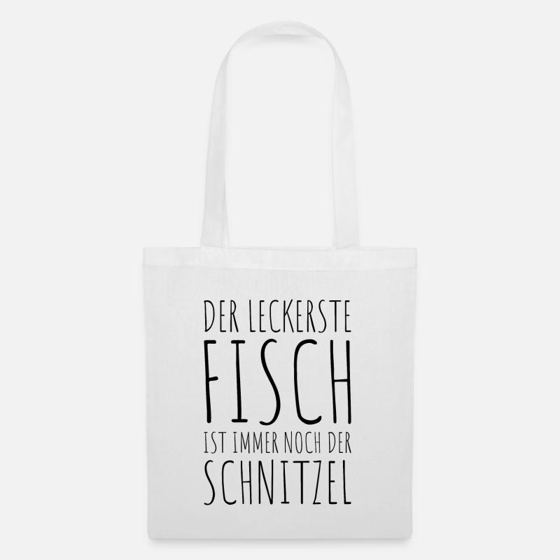 DER LECKERSTE FISCH IST IMMER NOCH DER SCHNITZEL - Stoffbeutel - Weiß
