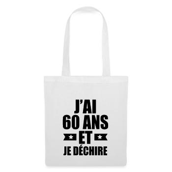 j'ai 60 ans et je déchire - Sac en tissu - blanc - Devant