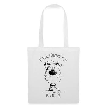 I'm Only Talking To My Dog Dog Saying Cartoon - Tote Bag - white - Front