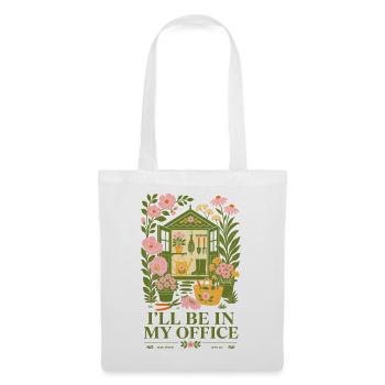 Ill Be In My Office Organic Gardening - Tote Bag - white - Front