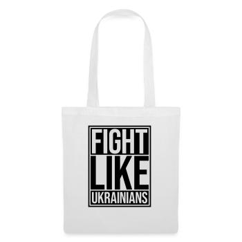 fight like ukrainians quote - Tote Bag - white - Front