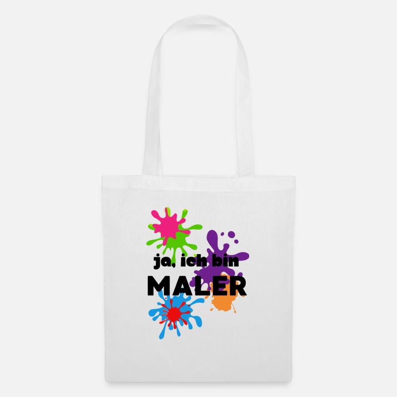 Ja ich bin Maler - Stoffbeutel - Weiß