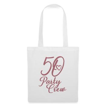50 Party Crew 50th Birthday Party 50 Years Old - Tote Bag - white - Front