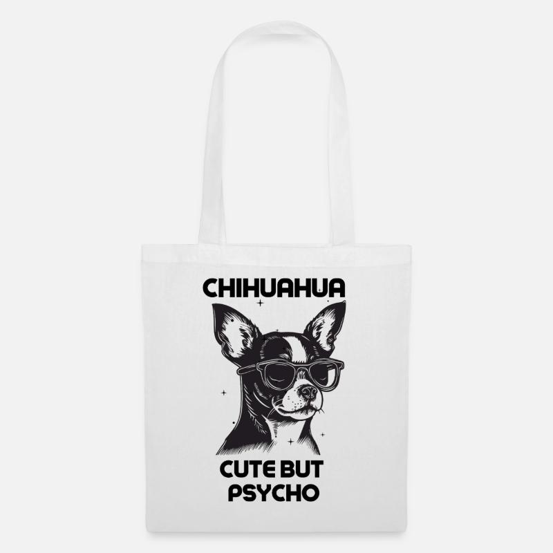 Chihuahua Niedlich, aber Psycho - Stoffbeutel - Weiß