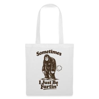 Sometimes I just fart. Men farting bigf - Tote Bag - white - Front