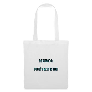 MAÎTRESSE. MERCI. MERCI MAÎTRESSE - Sac en tissu - blanc - Devant