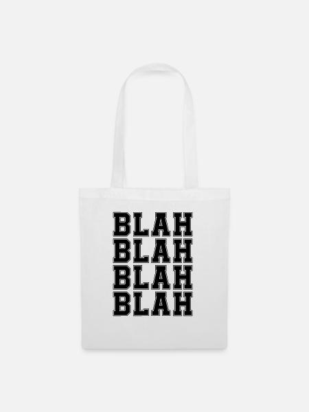 blah blah blah - Stoffbeutel - Weiß