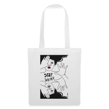 stay weird - Stoffbeutel - Weiß - Vorne