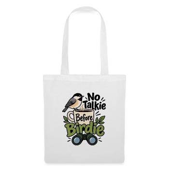 No Talkie Before Birdie - Stoffbeutel - Weiß - Vorne