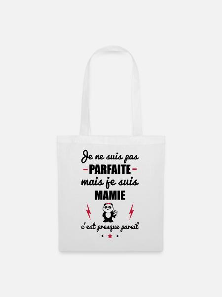 pas parfaite mais mamie, fêtes des grands-mères - Sac en tissu - blanc