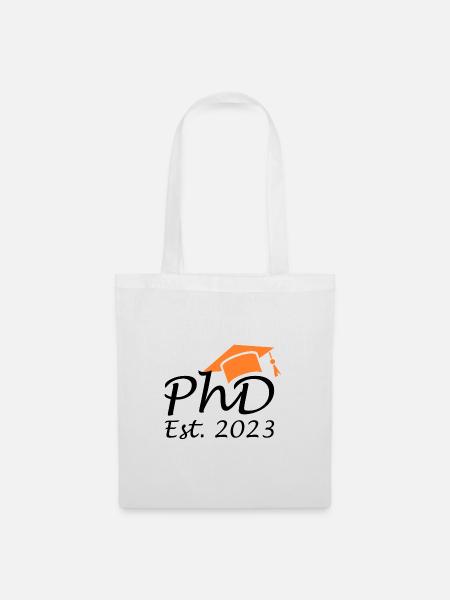 Abschluss Doktor PhD Est 2023 - Stoffbeutel - Weiß